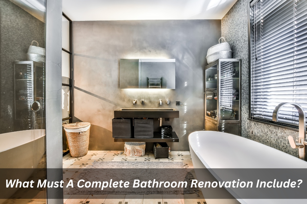 Image presents What Must A Complete Bathroom Renovation Include
